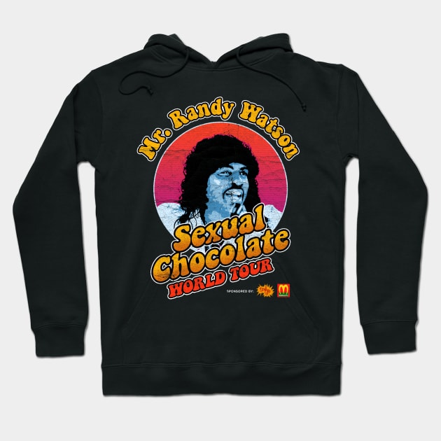 Randy Watson - Sexual Chocolate ✅ Hoodie by Sachpica